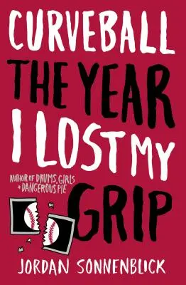 Curveball: Anul în care mi-am pierdut aderența - Curveball: The Year I Lost My Grip