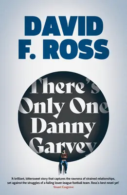 Există un singur Danny Garvey - There's Only One Danny Garvey