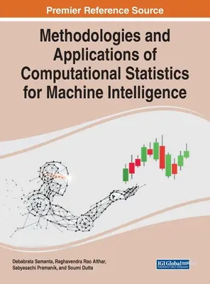 Metodologii și aplicații ale statisticii computaționale pentru inteligența mașinilor - Methodologies and Applications of Computational Statistics for Machine Intelligence