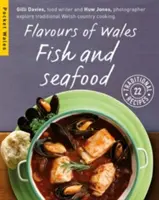 Flavours of Wales - Pește și fructe de mare - Flavours of Wales - Fish and Seafood