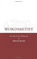 Wordsmithy: Sfaturi utile pentru viața de scriitor - Wordsmithy: Hot Tips for the Writing Life