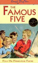 Cinci faimoși: Five On Finniston Farm - Cartea 18 - Famous Five: Five On Finniston Farm - Book 18