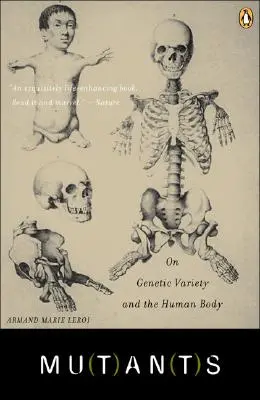 Mutanți: Despre varietatea genetică și corpul uman - Mutants: On Genetic Variety and the Human Body