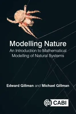 Modelarea naturii: O introducere în modelarea matematică a sistemelor naturale - Modelling Nature: An Introduction to Mathematical Modelling of Natural Systems