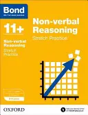 Bond 11+: Non-verbal Reasoning: Stretch Papers - 8-9 ani - Bond 11+: Non-verbal Reasoning: Stretch Papers - 8-9 years