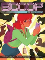 Scoop, Vol. 1, 1: Știri de ultimă oră - Scoop, Vol. 1, 1: Breaking News