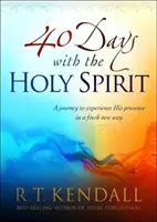 40 de zile cu Duhul Sfânt: O călătorie pentru a experimenta prezența Sa într-un mod nou și proaspăt - 40 Days with the Holy Spirit: A Journey to Experience His Presence in a Fresh New Way