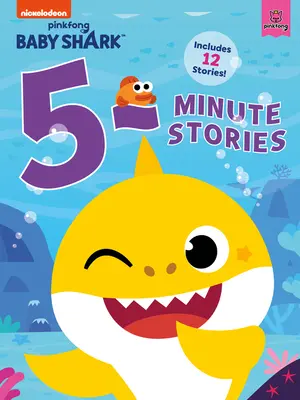 Baby Shark: Povești de 5 minute - Baby Shark: 5-Minute Stories