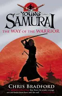 Calea războinicului (Young Samurai, Book 1) - Way of the Warrior (Young Samurai, Book 1)