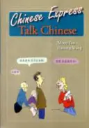 Expresul chinezesc: Vorbește în chineză - Chinese Express: Talk Chinese