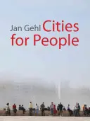 Orașe pentru oameni - Cities for People