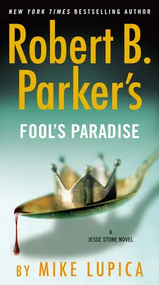 Paradisul nebunului al lui Robert B. Parker - Robert B. Parker's Fool's Paradise