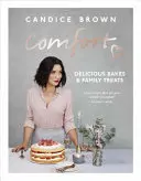 Confort: Prăjituri delicioase și bunătăți de familie - Comfort: Delicious Bakes & Family Treats
