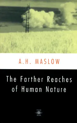 Întinderile îndepărtate ale naturii umane - The Farther Reaches of Human Nature