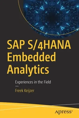 SAP S/4hana Embedded Analytics: Experiențe în domeniu - SAP S/4hana Embedded Analytics: Experiences in the Field