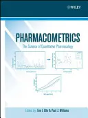 Farmacometrie: Știința farmacologiei cantitative: The Science of Quantitative Pharmacology - Pharmacometrics: The Science of Quantitative Pharmacology