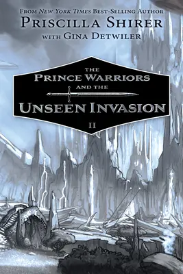 Războinicii prinți și invazia nevăzută (The Prince Warriors and the Unseen Invasion) - The Prince Warriors and the Unseen Invasion