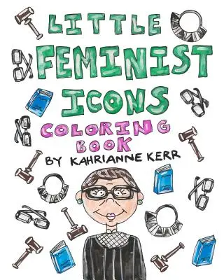 Cartea de colorat Little Feminist Icons - Little Feminist Icons Coloring Book