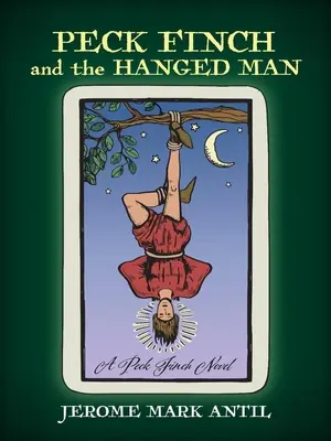 PECK FINCH și HANGED MAN - PECK FINCH and the HANGED MAN