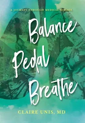 Echilibru, pedalează, respiră: O călătorie prin Facultatea de Medicină - Balance, Pedal, Breathe: A Journey Through Medical School