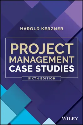 Studii de caz privind managementul proiectelor - Project Management Case Studies