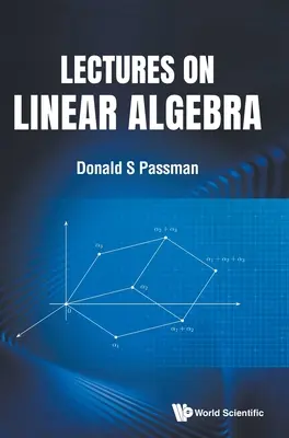Prelegeri privind algebra liniară - Lectures on Linear Algebra