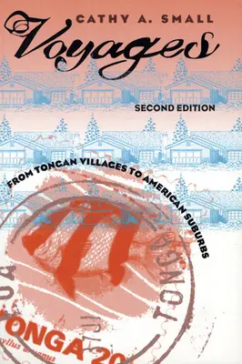 Călătorii: De la satele tongane la suburbiile americane - Voyages: From Tongan Villages to American Suburbs