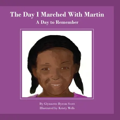 The Day I Marched With Martin: O zi de neuitat - The Day I Marched With Martin: A Day To Remember