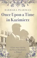 Once Upon a Time in Kazimierz - O poveste de dragoste în timpul Marii Crize din Polonia - Once Upon a Time in Kazimierz - A love story during the Great Depression in Poland