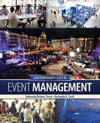 Cazuri contemporane în managementul evenimentelor - Contemporary Cases in Event Management