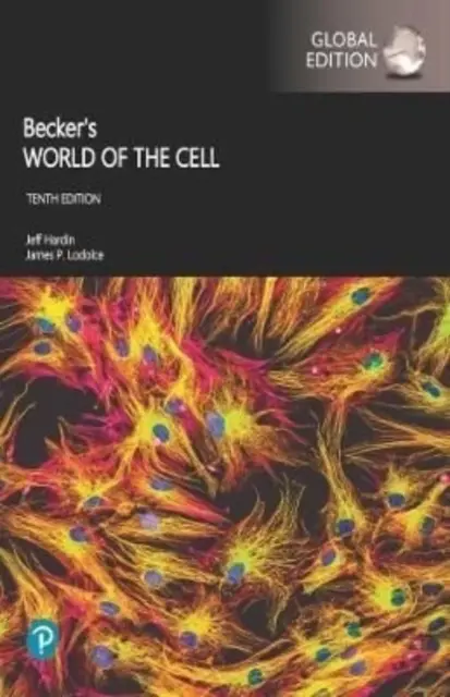 Lumea celulară a lui Becker, [EDIȚIE GLOBALĂ] - Becker's World of the Cell, [GLOBAL EDITION]