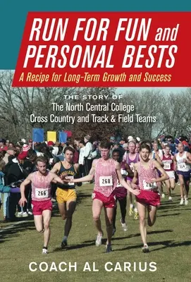 Aleargă pentru distracție și recorduri personale: O rețetă pentru creștere și succes pe termen lung - Run for Fun and Personal Bests: A Recipe for Long-Term Growth and Success
