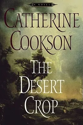 Cultura deșertului - The Desert Crop