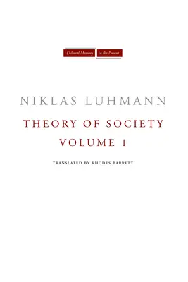 Teoria societății, volumul 1 - Theory of Society, Volume 1