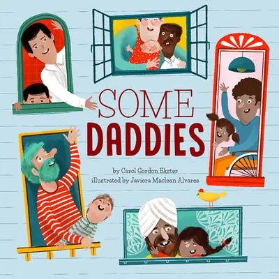 Niște tătici - Some Daddies