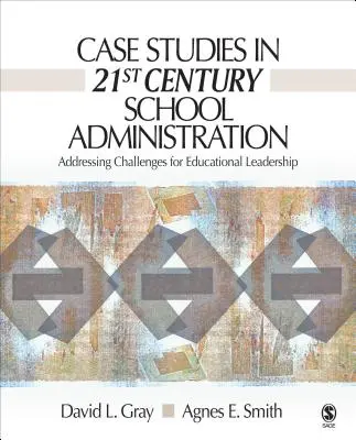 Studii de caz în administrația școlară a secolului XXI: Abordarea provocărilor pentru conducerea educațională - Case Studies in 21st Century School Administration: Addressing Challenges for Educational Leadership