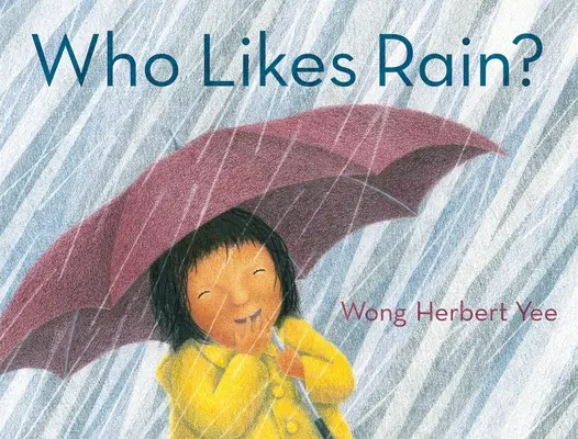Cui îi place ploaia? - Who Likes Rain?
