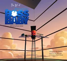 Arta copilului șef - Art of the Boss Baby
