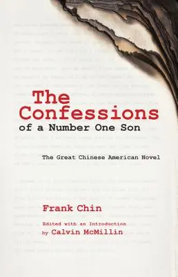 Confesiunile unui fiu numărul unu: Marele roman chinezo-american - The Confessions of a Number One Son: The Great Chinese American Novel