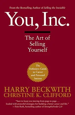 You, Inc: The Art of Selling Yourself (Arta de a te vinde) - You, Inc.: The Art of Selling Yourself