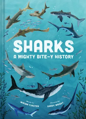 Sharks: O istorie cu mușcături puternice - Sharks: A Mighty Bite-Y History