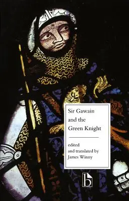 Sir Gawain și Cavalerul Verde - Traducerea paginii de față - Sir Gawain and the Green Knight - Facing Page Translation