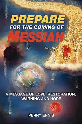 Pregătiți-vă pentru venirea lui Mesia - Prepare for the Coming of Messiah