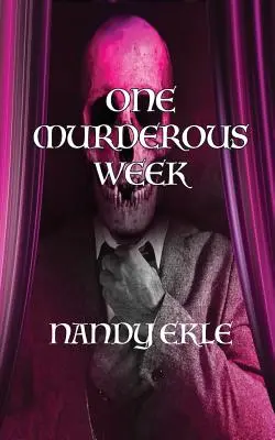 O săptămână criminală - One Murderous Week