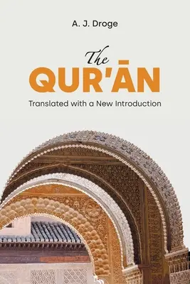 The Qur'ān: Tradus cu o nouă introducere - The Qur'ān: Translated with a New Introduction