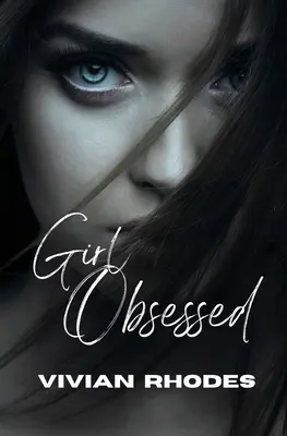 Fata Obsedată - Girl Obsessed