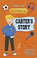Reading Planet: Astro - Anul 6 la Greenwicks: Povestea lui Carter - Marte/Stele - Reading Planet: Astro - Year 6 at Greenwicks: Carter's Story - Mars/Stars