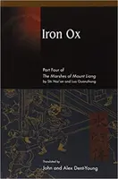 Boul de fier: Partea a patra din Mlaștinile Muntelui Liang - Iron Ox: Part Four of the Marshes of Mount Liang