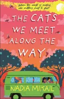 Pisicile pe care le întâlnim pe drum - Cats We Meet Along the Way