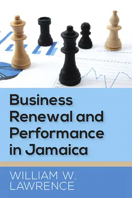 Reînnoirea și performanța întreprinderilor în Jamaica - Business Renewal and Performance in Jamaica